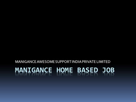Manigance home based job