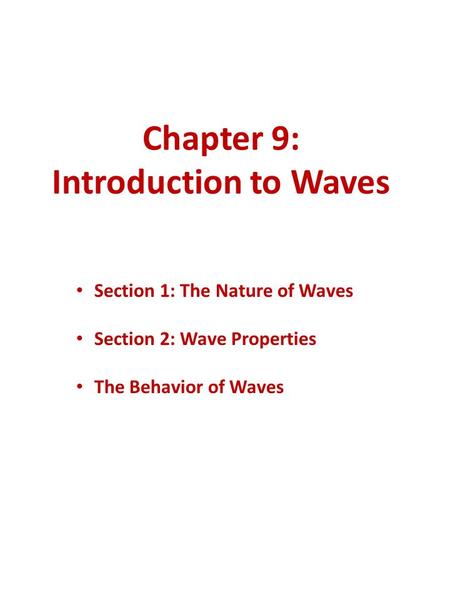 Chapter 9: Introduction to Waves