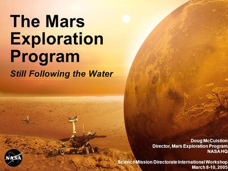 The Mars Exploration Program