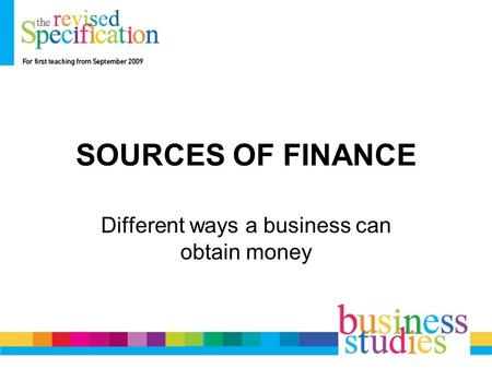 Different ways a business can obtain money