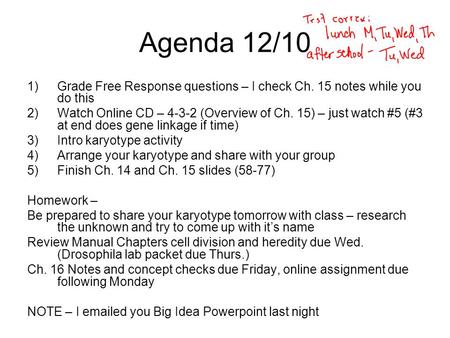 Agenda 12/10 1)Grade Free Response questions – I check Ch. 15 notes while you do this 2)Watch Online CD – 4-3-2 (Overview of Ch. 15) – just watch #5 (#3.