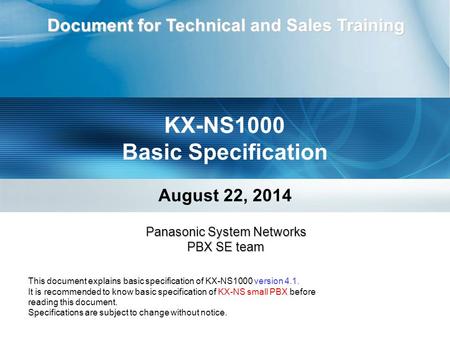 KX-NS1000 Basic Specification