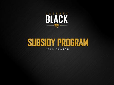 Jaguars Subsidy Program was created by five local organizations to help their employees across the goal line by providing a unique benefit, the subsidy.