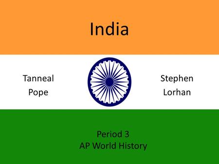 India Tanneal Pope Stephen Lorhan Period 3 AP World History.