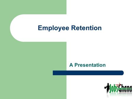 Employee Retention A Presentation. Famous Motivational Quotes You put together the best team that you can with the players you've got, and replace those.