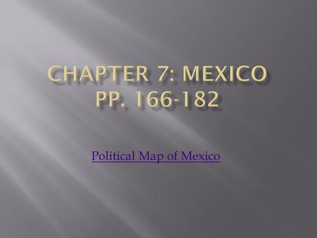 Political Map of Mexico.  Mexico shares a long border with the southern United States.  Bordered by the Pacific Ocean in the West  The body of water.
