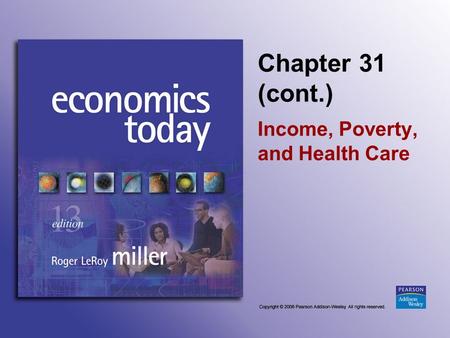 Chapter 31 (cont.) Income, Poverty, and Health Care.