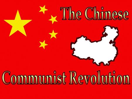 The Chinese Communist Revolution.