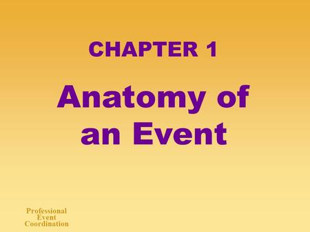 CHAPTER 1 Anatomy of an Event.