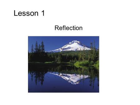 Lesson 1 Reflection.