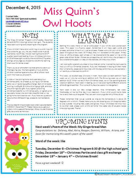 Miss Quinn’s Owl Hoots December 4, 2015 Contact Info: 765-749-7647 (personal number) Cowan website: cowan.k12.in.us