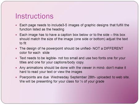 Instructions Each page needs to include3-5 images of graphic designs that fulfill the function listed as the heading Each image has to have a caption box.