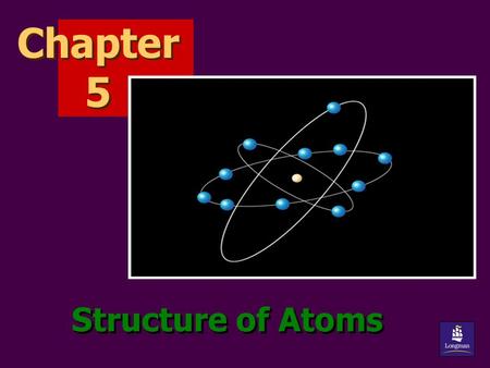Structure of Atoms Chapter 5. You will learn about: Structure of atoms Isotopes Electron arrangement in atoms The Periodic Table Ions You will learn about: