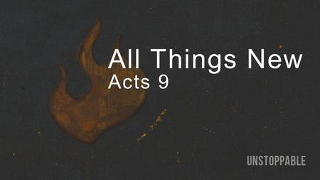 All Things New Acts 9. Who was Saul of Tarsus?  Roman citizen Acts 22:27–28 The commander came and said to Paul, “Tell me, are you a Roman?” And Paul.