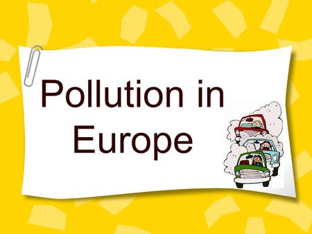 Pollution in Europe.