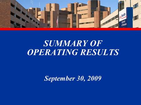 SUMMARY OF OPERATING RESULTS September 30, 2009. 2 Adult Admissions (rolling 12 months) FY2010 YTD 5,874 5,967 5,852.