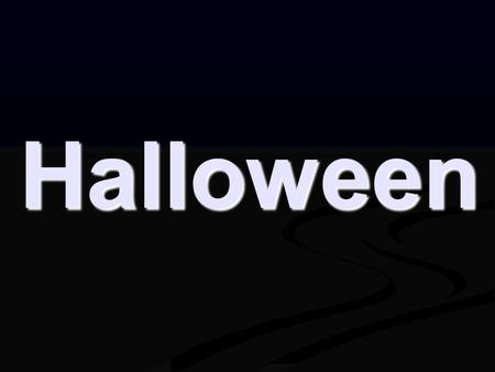 Halloween. Halloween is on October 31! Halloween Costumes.