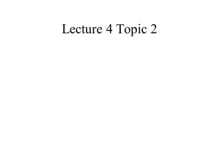 Lecture 4 Topic 2. Gene Function & Gene Expression.