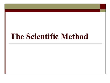 The Scientific Method. Many scientists use a process known as the scientific method to solve a science experiment. This is a five-step process with the.