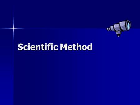Scientific Method. Steps 1. State the Problem 2. Gather Information 3. Hypothesis 4. Test the Hypothesis (Procedure) 5. Analysis of Data 6. Make Conclusions.
