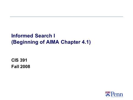 Informed Search I (Beginning of AIMA Chapter 4.1)