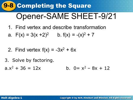 Opener-SAME SHEET-9/21 Find vertex and describe transformation