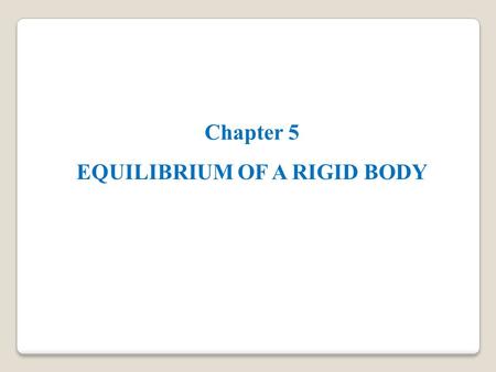 Chapter 5 EQUILIBRIUM OF A RIGID BODY. APPLICATIONS A 200 kg platform is suspended off an oil rig. How do we determine the force reactions at the joints.