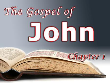 1.The Word (John 1:1, 14). 2.God (John 1:1-2). 3.Maker/Creator (John 1:3). 4.The Life (John 1:4). 5.The Light of Men (John 1:4). 6.The Light.