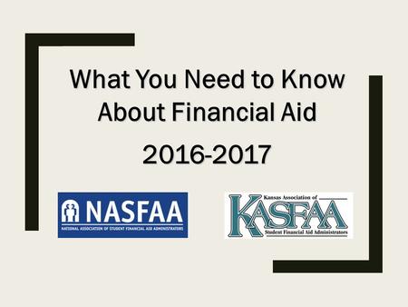 What You Need to Know About Financial Aid 2016-2017.