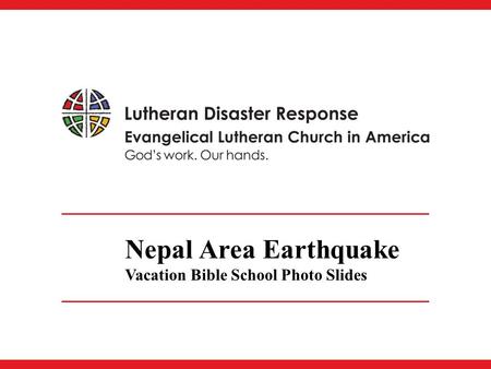 Nepal Area Earthquake Vacation Bible School Photo Slides.