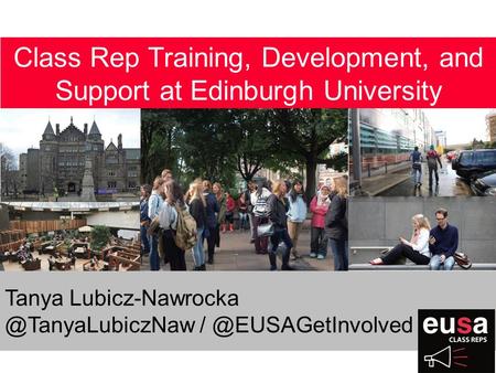 Class Rep Training, Development, and Support at Edinburgh University Tanya