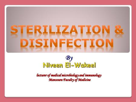 SterilizationPhysical Heat dry & moist FiltrationIrradiation Chemical.