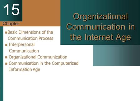 Organizational Communication in the Internet Age