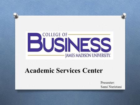 Academic Services Center