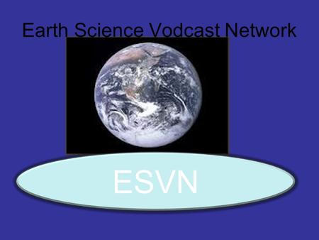 Earth Science Vodcast Network ESVN. Topographic Maps.