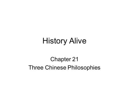 Chapter 21 Three Chinese Philosophies