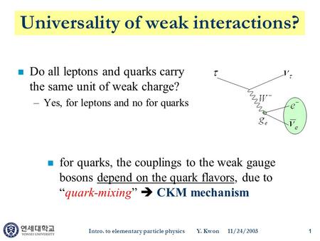 Universality of weak interactions?