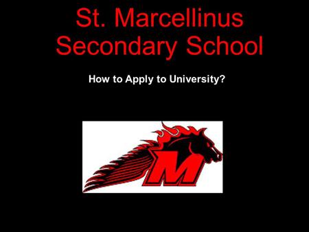 St. Marcellinus Secondary School How to Apply to University?