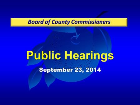Public Hearings September 23, 2014. Case: CDR-13-10-255 Project: Orlando International Hotel PD Applicant: George Sorich, Antunovich Associates, Inc.