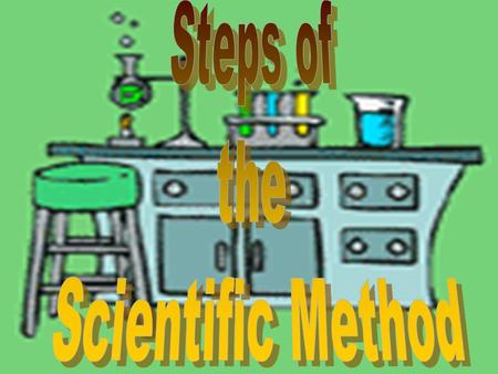 How do scientists “do” science? The Scientific Method involves a series of steps that are used to investigate a natural occurrence.