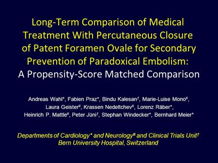 Long-Term Comparison of Medical Treatment With Percutaneous Closure of Patent Foramen Ovale for Secondary Prevention of Paradoxical Embolism: A Propensity-Score.