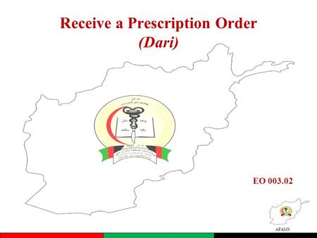 AFAMS Receive a Prescription Order (Dari) EO 003.02.