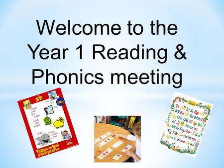 Year 1 Reading & Phonics meeting