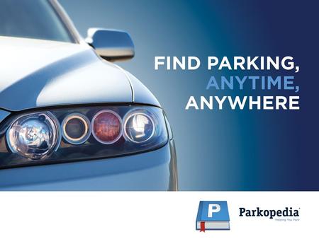 About Parkopedia Parkopedia is the world's leading parking information provider used by millions of drivers and organizations such as Audi, BMW, Ford,