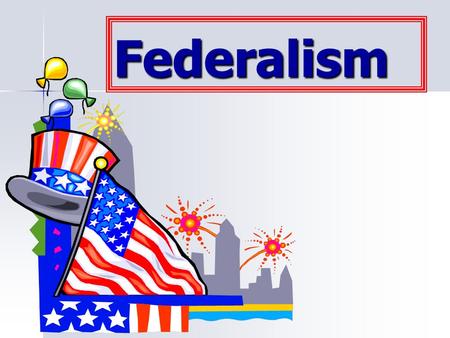 Federalism. Federalism System of govt. in which a written constitution divides the powers of govt. between a national government and several regional.