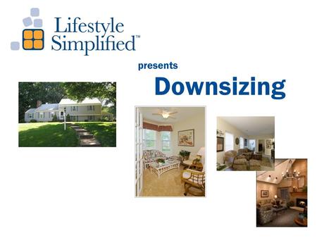 Downsizing presents. Whether you’re relocating to a new residence OR modifying current living space We are a team for the complete moving process!
