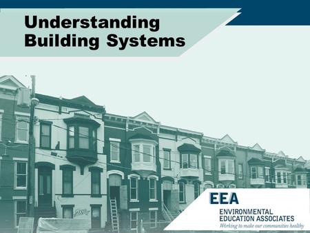 Understanding Building Systems. Physical Layout Building Plans Architectural Plans Structural Plans Mechanical Plans Plumbing Plans Electrical Plans HVAC.