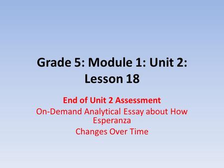 Grade 5: Module 1: Unit 2: Lesson 18