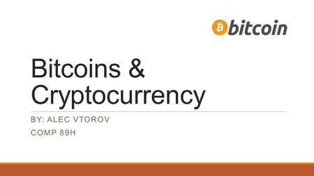 Bitcoins & Cryptocurrency