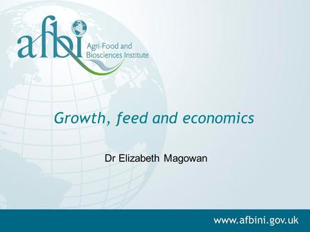 Growth, feed and economics